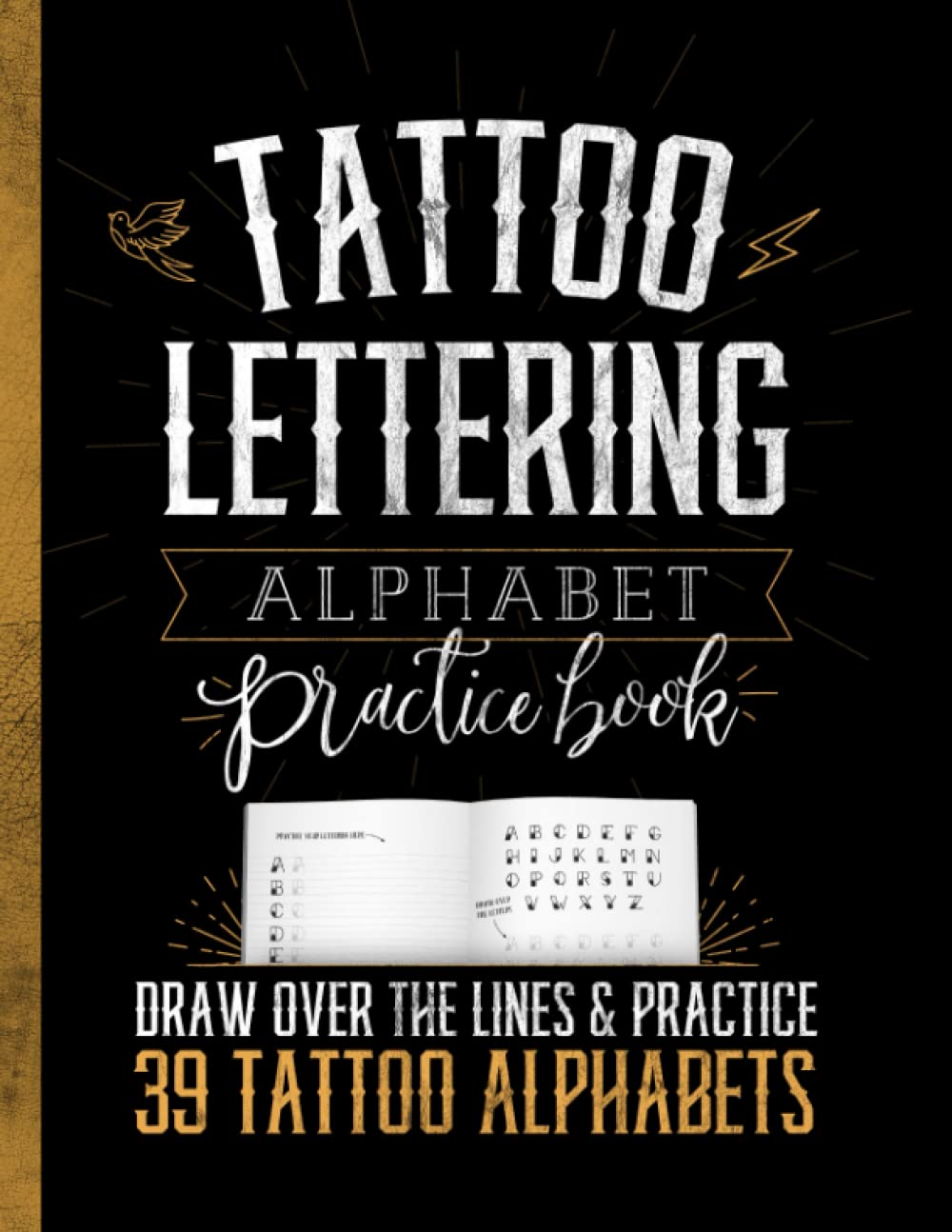 Tattoo Lettering Alphabet Practice Book: Draw Over The Lines & Practice ...