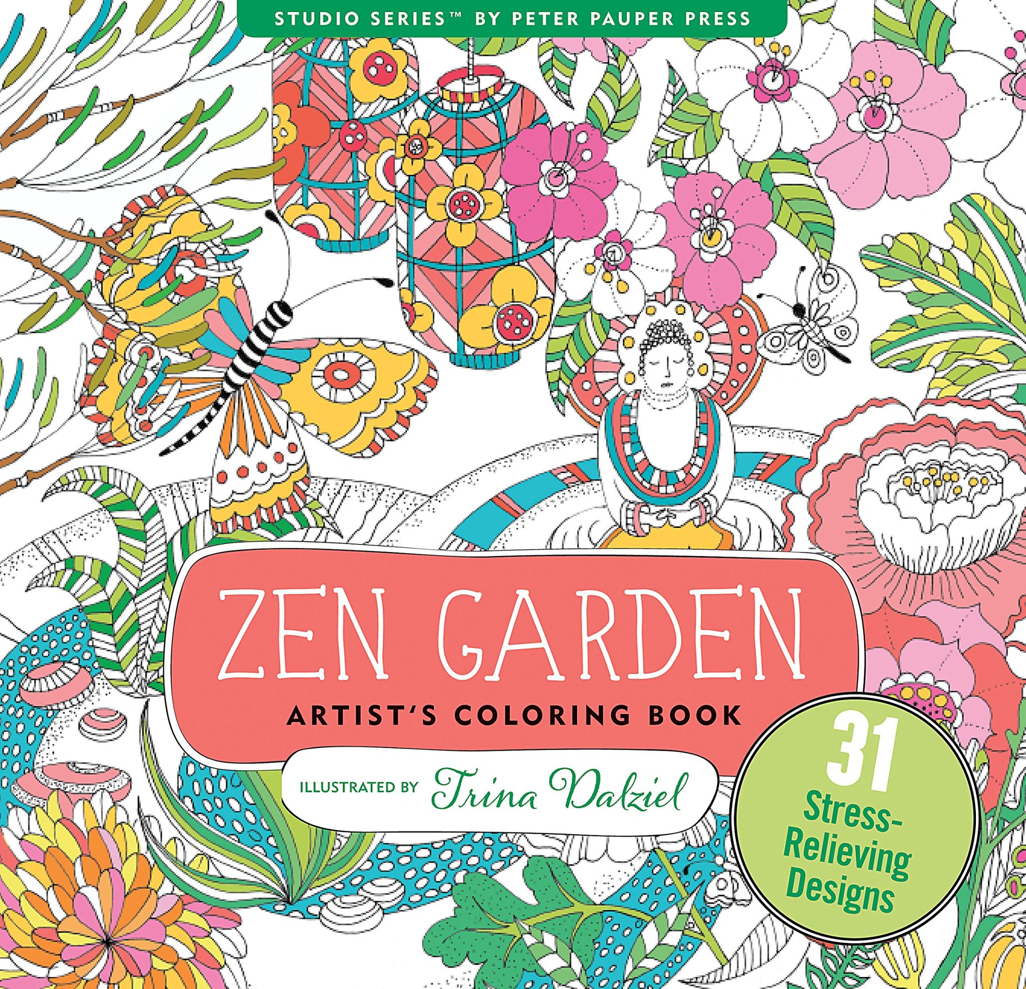 Zen Garden Adult Coloring Book (31 Stress-relieving Designs) (Artists ...