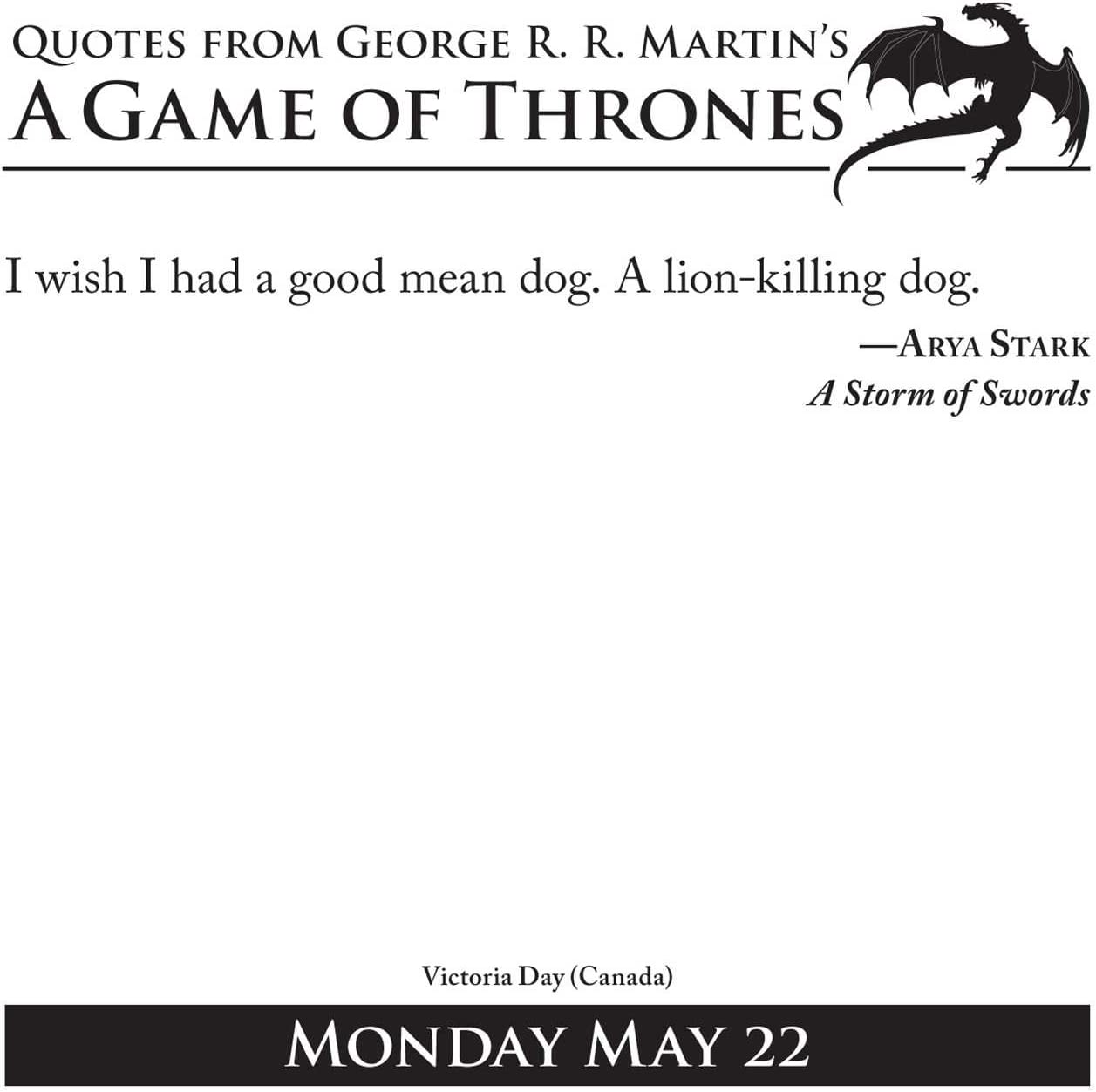 Quotes From George R.R. Martin's A Game Of Thrones Book Series 2017 Day ...