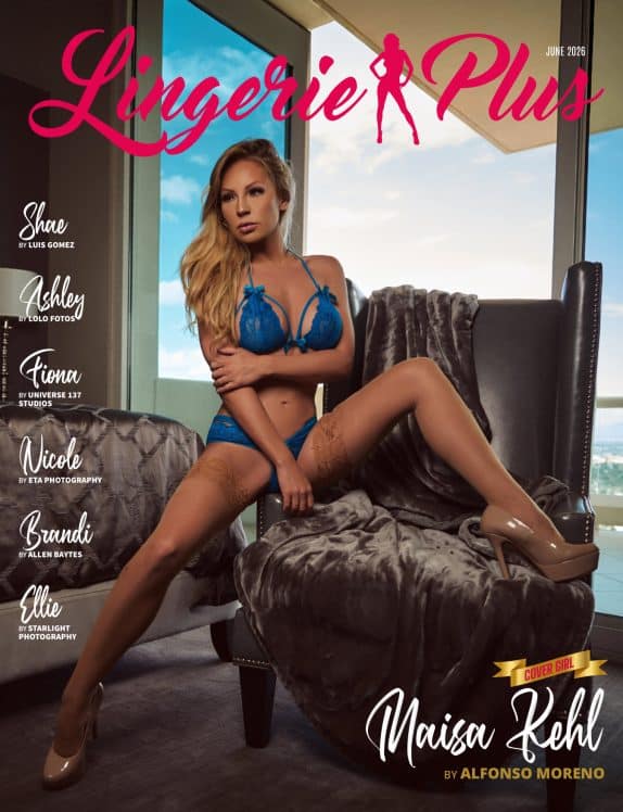 Lingerie Plus Magazine - June 2026 - Maisa Kehl cover