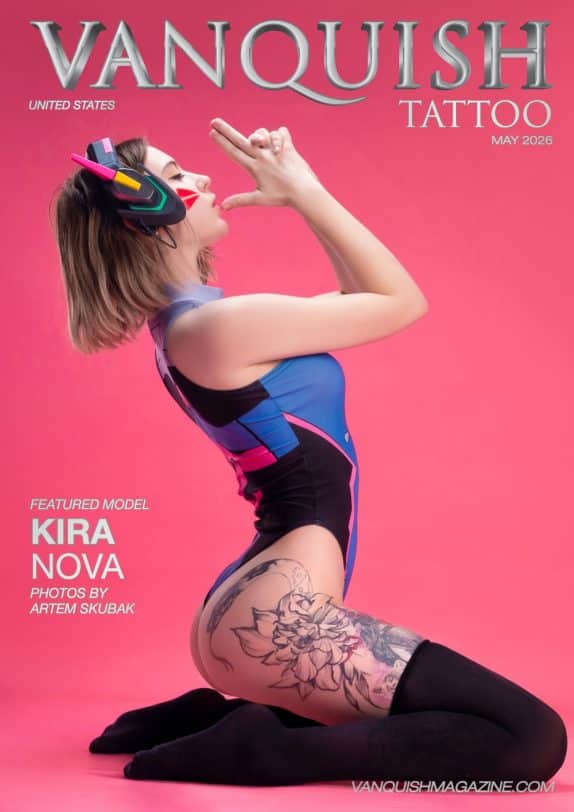 Vanquish Tattoo Magazine - May 2026 - Kira Nova cover featuring Kira Nova